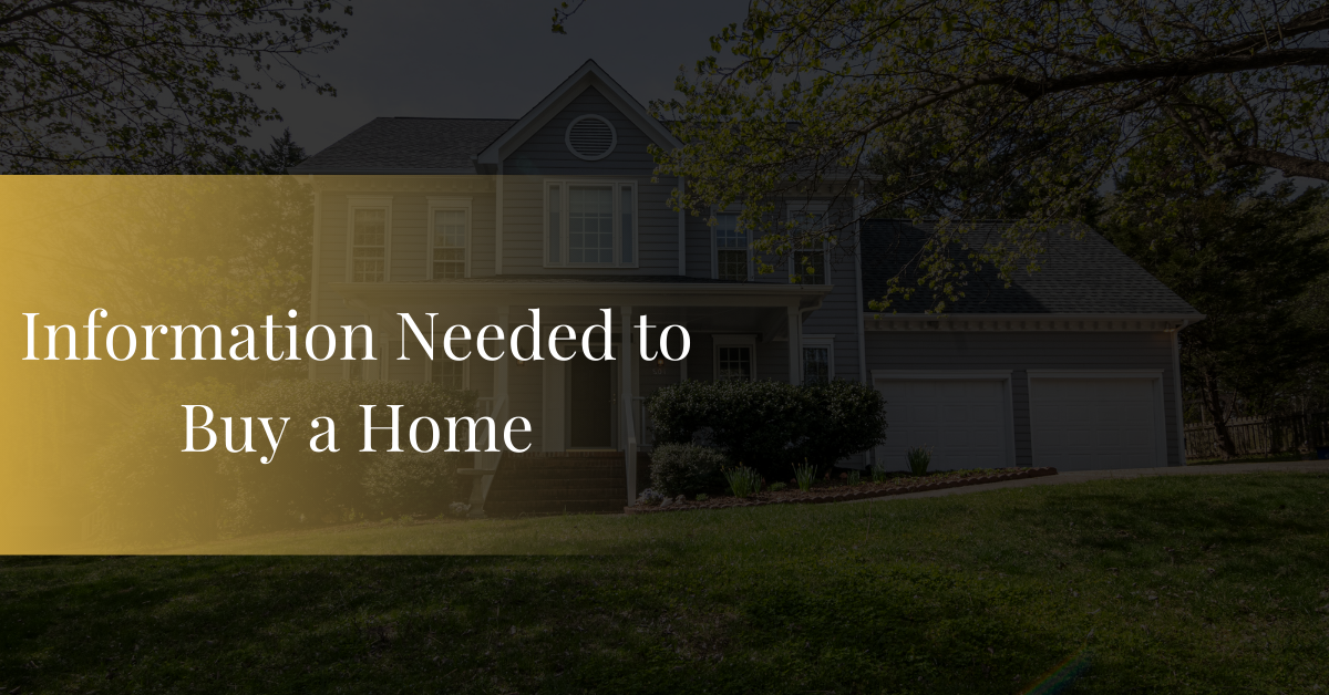 Information Needed to Buy a Home